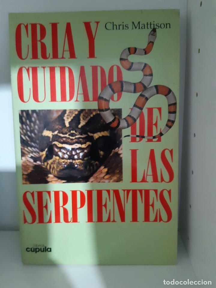 Libros: CRIA Y CUIDADO DE LAS SERPIENTES CHRIS MATTISON - Foto 1