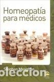 Libros: HOMEOPAT&Iacute;A PARA M&Eacute;DICOS - STEPHEN MEAGHAN