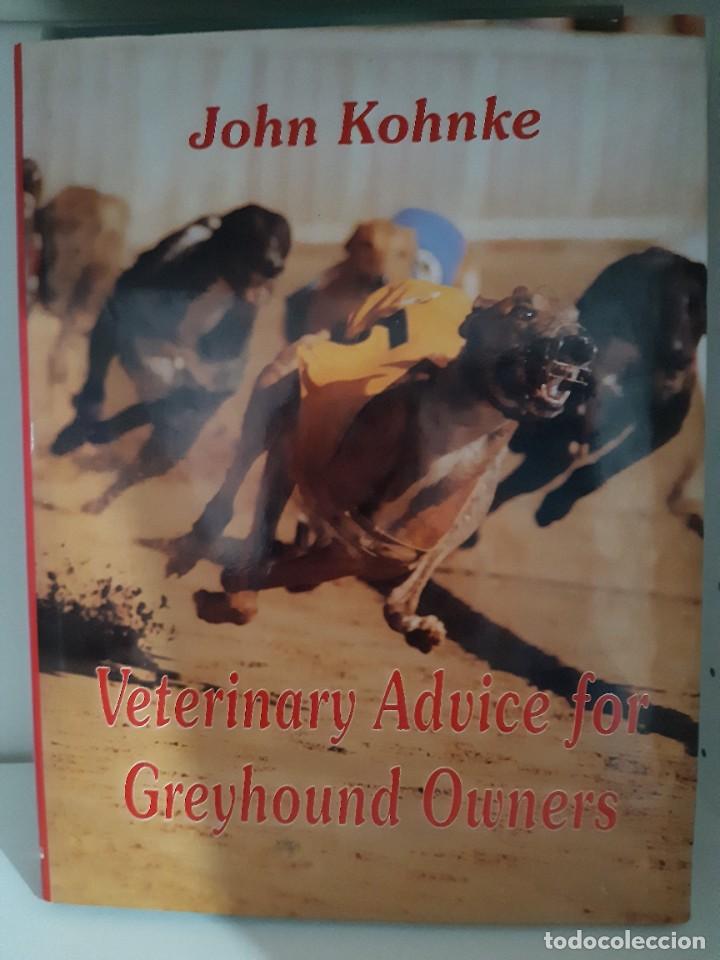 Libros: VETERINARY ADVICE FOR GREYHOUND OWNERS GALGO - Foto 1