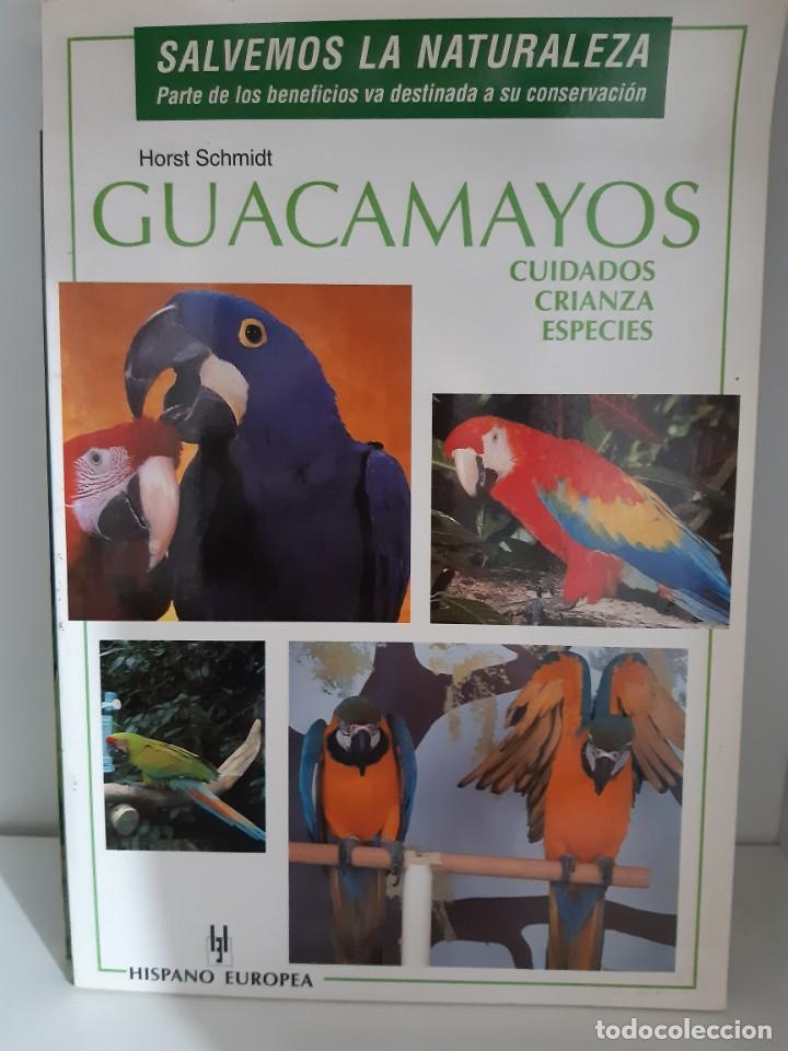 Libros: GUACAMAYOS HORST SCHMIDT - Foto 1