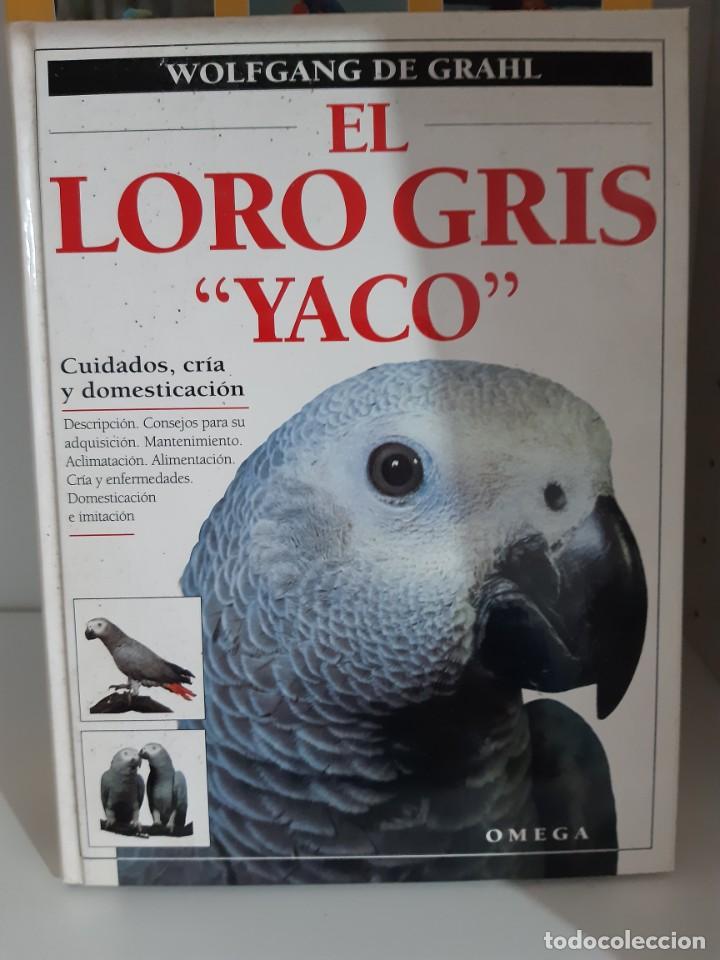 Libros: EL LORO GRIS YACO - Foto 1