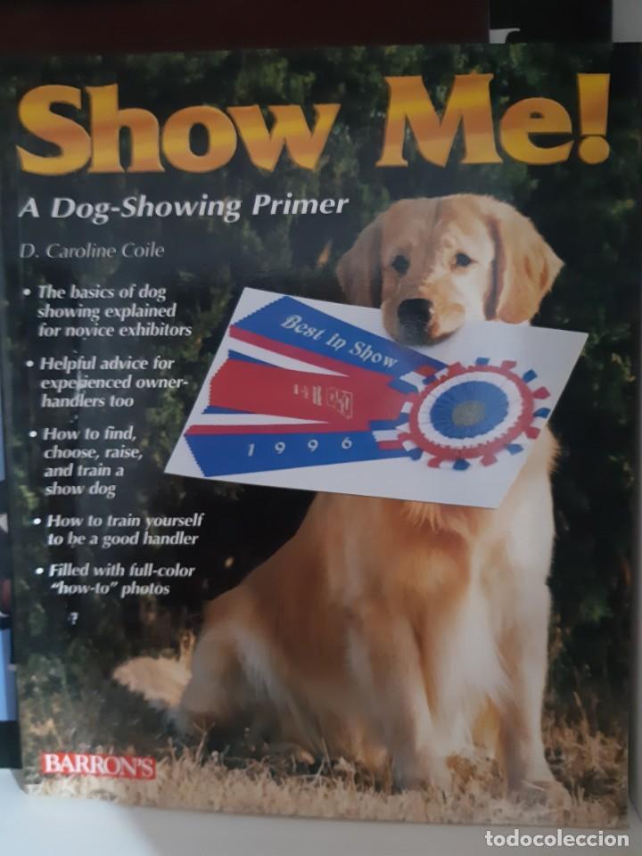 Libros: SHOW ME EXPOSICION PERRO - Foto 1