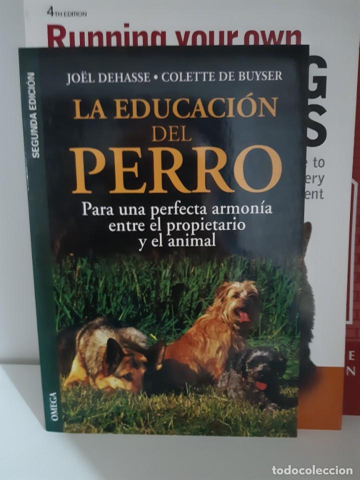 Libros: LA EDUCACION DEL PERRO - Foto 1