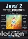 Libros: JAVA 2. CURSO DE PROGRAMACION. 4&ordf; EDICION - ; CEBALLOS SIERRA, FCO. JAVIER - Foto 1