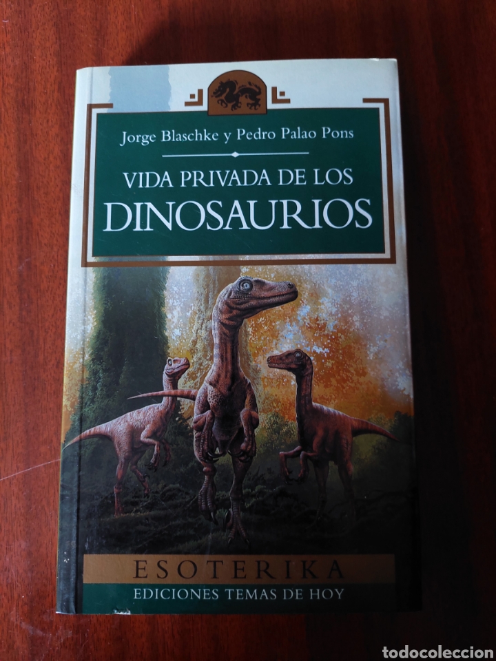 Libri: Vida privada de los dinosaurios - Jorge Blaschke & Pedro Palao Pons