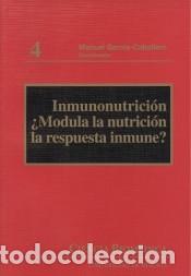 books: Inmunonutrici&oacute;n &iquest;Modula la nutrici&oacute;n la respuesta inmune? - Servicio de Publicaciones y Divulgaci&oacute;n