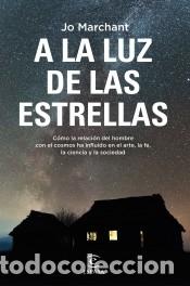 Libros: A la luz de las estrellas - Marchant, Jo - Foto 1
