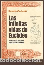 Libros: Las infinitas vidas de Euclides - Wardhaugh, Benjamin - Foto 1