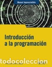 Libros: Introducci&oacute;n a la programaci&oacute;n - Charte, Francisco - Foto 1