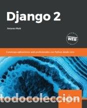 Libros: Django 2 - Antonio Mel&eacute;, - Foto 1