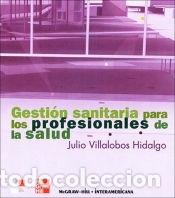 books: Gesti&oacute;n sanitaria para los profesionales de la salud - Chapela Otero, Carlos