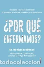 Libros: &iquest;Por qu&eacute; enfermamos? - Bikman, Benjamin - Foto 1