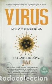 Libros: Virus - L&oacute;pez Guerrero, Jos&eacute; Antonio - Foto 1