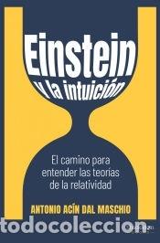 Libros: Einstein y la intuici&oacute;n - Ac&iacute;n Dal Maschio , Antonio - Foto 1