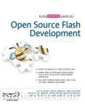 Libros: The Essential Guide to Open Source Flash Development - Grden, John; Mineault, Patrick; Balkan, - Foto 1