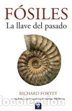 Libros: FOSILES LA LLAVE DEL PASADO - Fortey, Richard - Foto 1