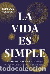 Libros: La vida es simple - Mcfadden, Johnjoe - Foto 1