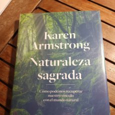 Libros: KAREN ARMSTRONG NATURALEZA SAGRADA CRÍTICA 2022.. Lote 363553215