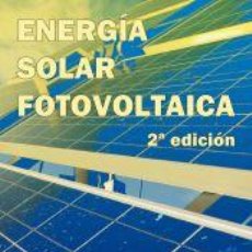 Libros: ENERGIA SOLAR FOTOVOLTAICA 2ª ED. - CANO PINA. Lote 366289626