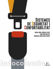Libros: Sistemes de seguretat i confortabilitat - Gonz&aacute;lez L&oacute;pez, Miguel &Aacute;ngel;Mas Fito, Juan Jos&eacute;;Vidal