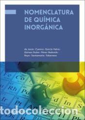 books: Nomenclatura en Qu&iacute;mica Inorg&aacute;nica - P&Eacute;REZ REDONDO, ADRI&Aacute;N;GARC&Iacute;A YEBRA, M&ordf; CRISTINA;SANTAMAR&Iacute;A