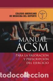 Livres: Manual ACSM para la valoraci&oacute;n y prescripci&oacute;n del ejercicio - American College of Sports Medicine