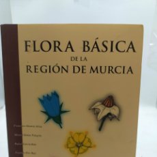 Libros: FLORA BÁSICA DE LA REGIÓN DE MURCIA VARIOS AUTORES.1997