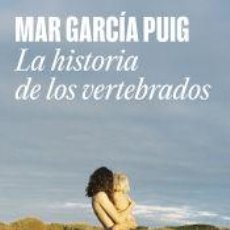 Libros: LA HISTORIA DE LOS VERTEBRADOS - GARCÍA PUIG, MAR. Lote 400926634