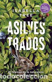 B&uuml;cher: Asilvestrados - Tree, Isabella
