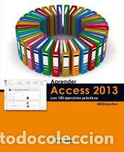 Libros: Aprender Access 2013 con 100 ejercicios pr&aacute;cticos - MEDIAactive - Foto 1