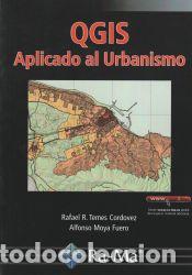 Livres: QGIS Aplicado al Urbanismo - Termes Cordovez, Rafael Ram&oacute;n; Moya Fuero, Alfonso
