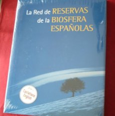 Libros: LA RED DE RESERVAS DE LA BIOSFERA ESPAÑOLAS. LIBRO. NUEVO. PRECINTADO.