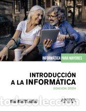 Libros: Introducci&oacute;n a la informatica. Edici&oacute;n 2024 - Martos Rubio, Ana - Foto 1