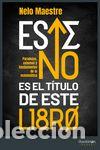 Libros: Este no es el t&iacute;tulo de este libro - Maestre Blanco, Nelo Alberto - Foto 1