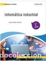 Livres: Inform&aacute;tica industrial 2.&ordf; edici&oacute;n - VALDIVIA MIRANDA, CARLOS
