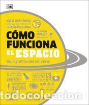 Libros: C&oacute;mo funciona el espacio - DK - Foto 1