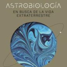 Libros: ASTROBIOLOGÍA - MAY, ANDREW