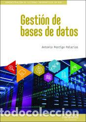 Libros: Gesti&oacute;n de bases de datos - POSTIGO PALACIOS, ANTONIO - Foto 1