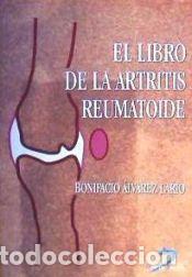 Livres: El libro de la artritis reumatoide - Alvarez Lario, Bonifacio
