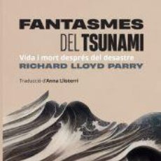 Libros: FANTASMES DEL TSUNAMI - PARRY, RICHARD LLOYD