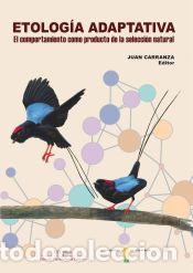 Livros: Etolog&iacute;a Adaptativa. El comportamiento como producto de la selecci&oacute;n natural - Universidad de