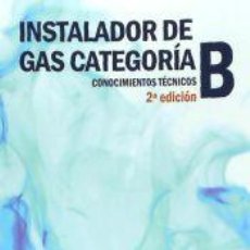 Libros: INSTALADOR DE GAS CATEGORÍA B - CANO PINA, JOSÉ