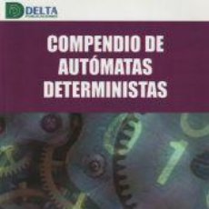 Libros: COMPENDIO DE AUTOMATAS DETERMINISTAS - JUAN FRANCISCO GIRO