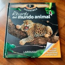 Libros: ENCICLOPEDIA LAROUSSE. RECORDS DEL MUNDO ANIMAL. EDICIÓN PARA JÓVENES
