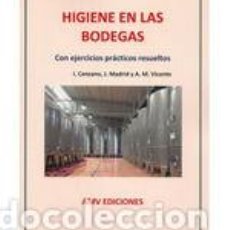 Libros: HIGIENE EN LAS BODEGAS - MADRID VICENTE, ANTONIO