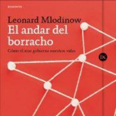 Libros: EL ANDAR DEL BORRACHO - MLODINOW, LEONARD