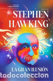 Libros: La gran ilusi&oacute;n - Hawking, Stephen - Foto 1