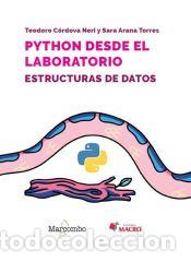 Libros: Python desde el laboratorio. Estructuras de datos - C&oacute;rdova Neri, Teodoro; Arana Torres, Sara - Foto 1