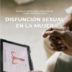Libros: DISFUNCION SEXUAL EN LA MUJER - RODRIGUEZ GARCIA, SANDRA / ROJAS POWEL, ESMERALDA