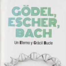 Libros: GÖDEL, ESCHER, BACH - HOFSTADTER, DOUGLAS R.